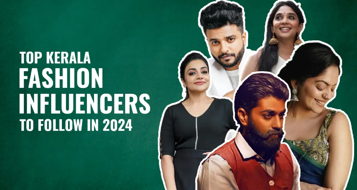 top-kerala-fashion-influencers-to-follow-in-2024