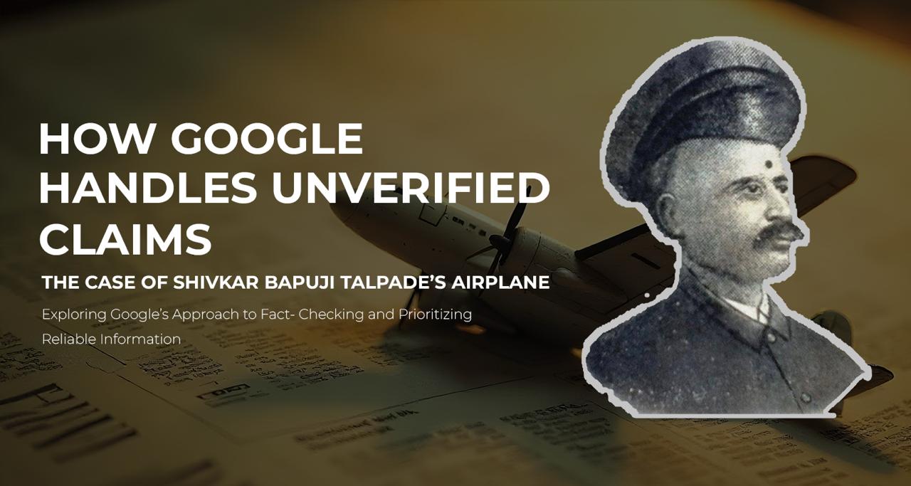 Banner image for blog discussing Google’s handling of unverified historical claims, featuring a vintage airplane juxtaposed with modern digital search elements, symbolizing the balance between cultural narratives and verified information in search engine results.